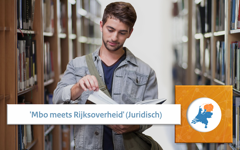 Beeld van een student in een bibliotheek met daarbij de tekst 'Mbo meets Rijksoverheid Juridisch'